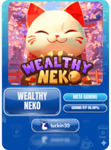 Luckin33 - Wealthy Neko Slot - Popular Games - luckin33a